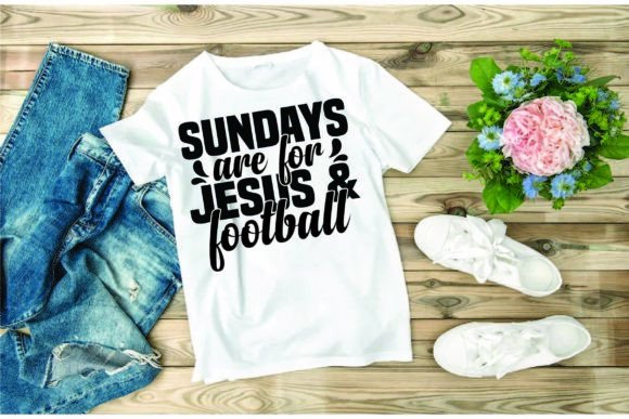 Football Svg Design, Sundays Are for Jesu T-Shirt Designs