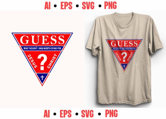 Guess Who Thought I Was Worth Dying for T-Shirt Designs