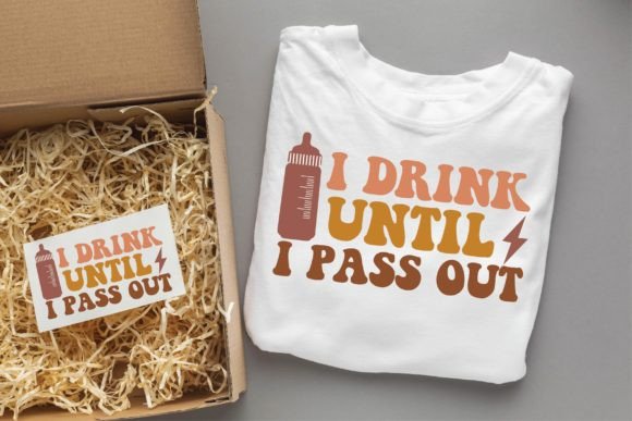 I Drink Until I Pass Out Groovy Svg