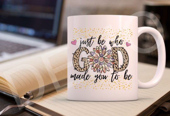Just Be Who God Made You to Be PNG T-Shirt Designs