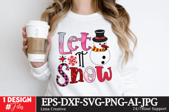 Let It Snow Sublimation PNG for T-Shirt Designs