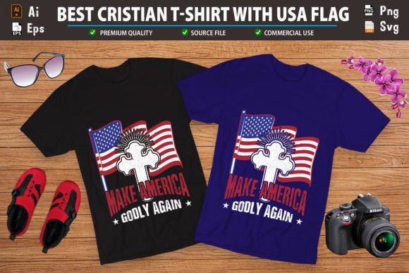 Make America Godly Again T-Shirt Designs