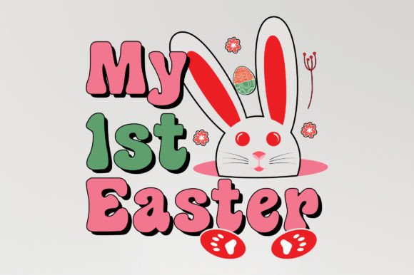 My 1st Easter Day SVG Sublimation Design T-Shirt Designs