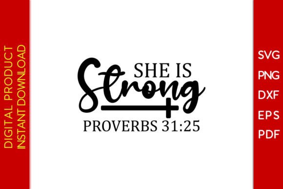 She is Strong Proverbs SVG Cut File for T-Shirt Designs